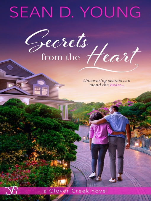Title details for Secrets from the Heart by Sean D. Young - Available